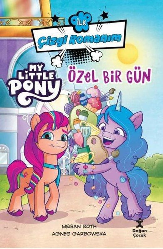 My Little Pony - Özel Bir Gün - İlk Çizgi Romanım | Doğan Çocuk (İnce Kapak)