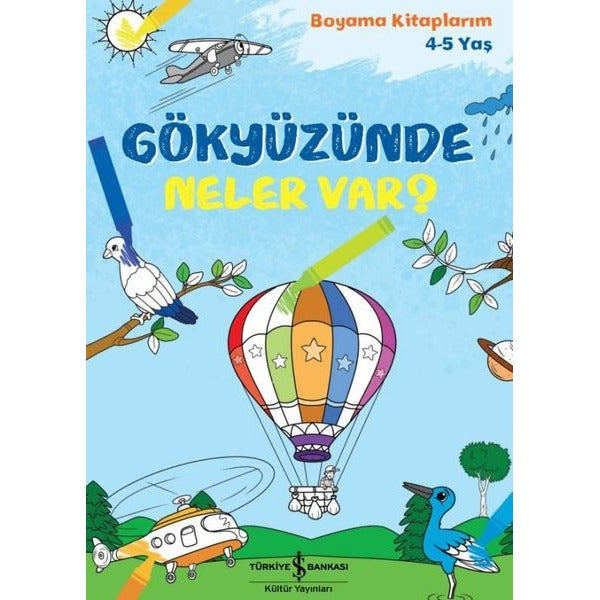 Gökyüzünde Neler var? Boyama Kitaplarım 4 - 5 Yaş | İş Bankası Kültür Yayınları