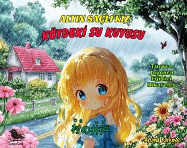 Altın Saçlı Kız Köydeki Su Kuyusu (Türkçe -Japonca)