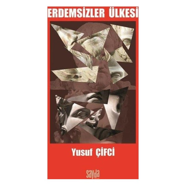 Erdemsizler Ülkesi | Sayda Yayıncılık (İnce Kapak)