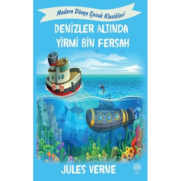 Denizler Altında Yirmi Bin Fersah - Modern Dünya Çocuk Klasikleri