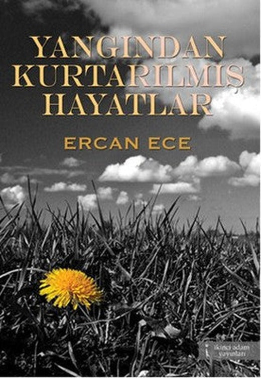 Yangından Kurtarılmış Hayatlar | İkinci Adam Yayınları