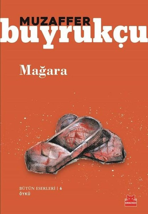 Mağara-Bütün Eserleri 6 | Kırmızı Kedi (İnce Kapak)