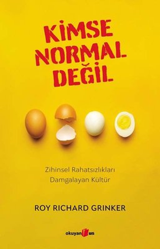 Kimse Normal Değil - Zihinsel Rahatsızlıkları Damgalayan Kültür | Okuyan Us Yayınları