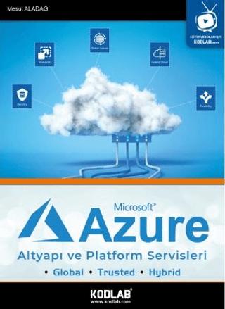 Microsoft Azure Altyapı ve Platform Servisleri | Kodlab Yayın Dağıtım (Ciltsiz) - Resim 1