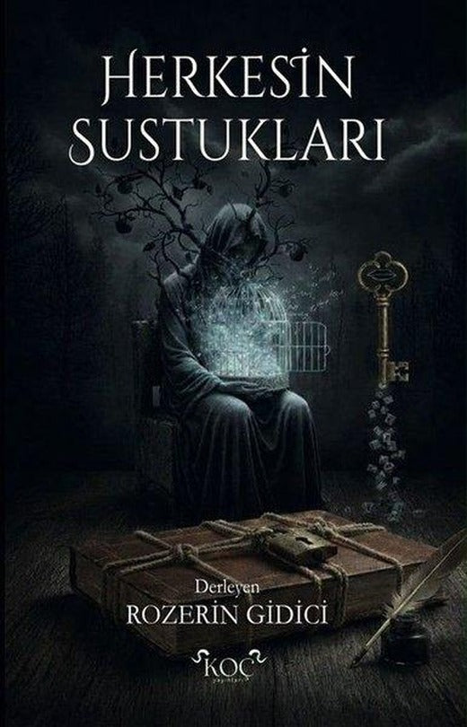 Herkesin Sustukları | Koç Yayınları (Ciltli)