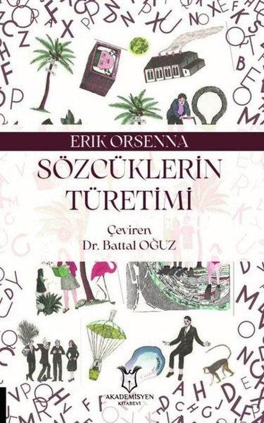 Sözcüklerin Türetimi | Akademisyen Kitabevi (İnce Kapak)