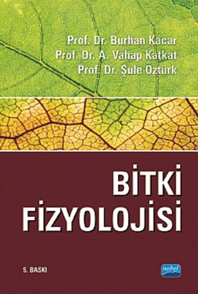 Bitki Fizyolojisi | Nobel Akademik Yayıncılık (İnce Kapak) - Resim 1