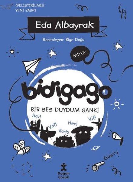 Bidigago 5 - Bir Ses Duydum Sanki | Doğan Çocuk (İnce Kapak) - Resim 1