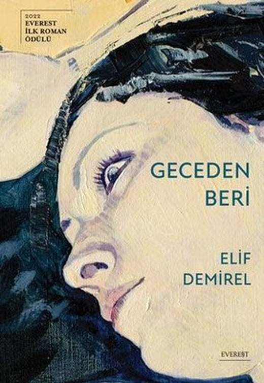 Geceden Beri | Everest Yayınları (İnce Kapak)