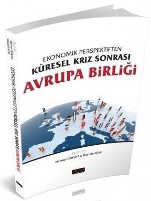 Ekonomik Perspektiften Küresel Kriz Sonrası Avrupa Birliği | Savaş Yayınevi (Ciltsiz)
