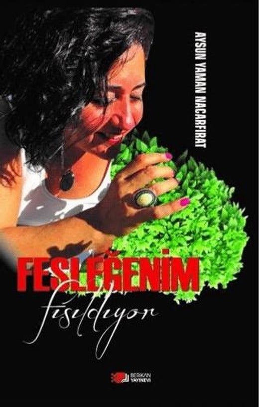 Fesleğenim Fısıldıyor | Berikan Yayınevi (Ciltsiz)