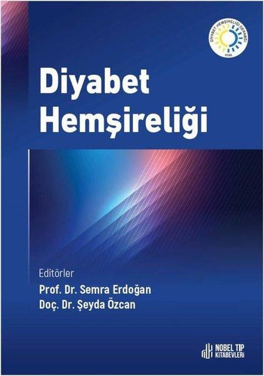 Diyabet Hemşireliği | Nobel Tıp Kitabevleri (İnce Kapak)