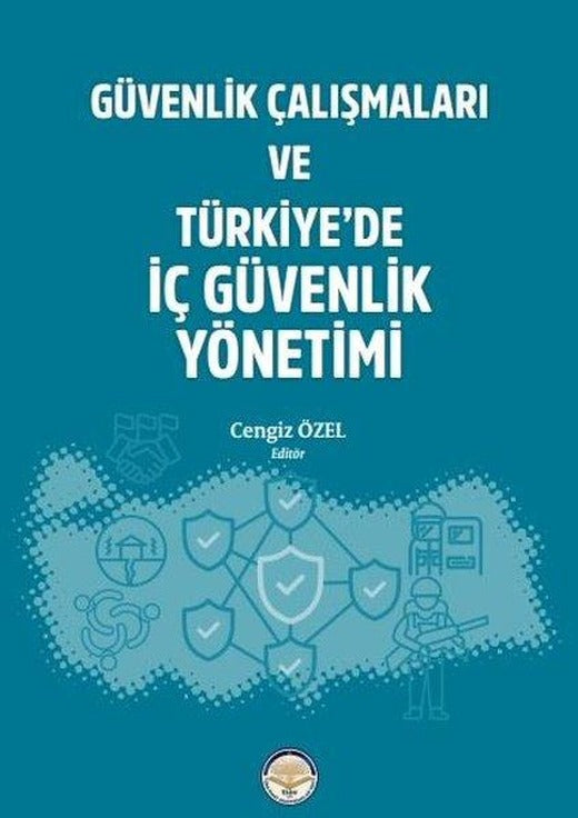 Güvenlik Çalışmaları ve Türkiye'de İç Güvenlik Yönetimi | TİAV (İnce Kapak)