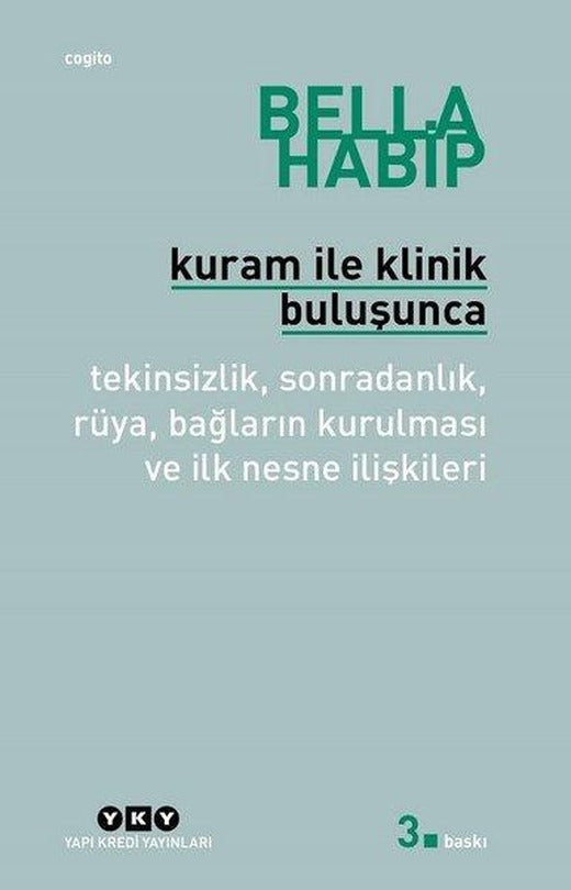 Kuram İle Klinik Buluşunca | Yapı Kredi Yayınları (e-Kitap)