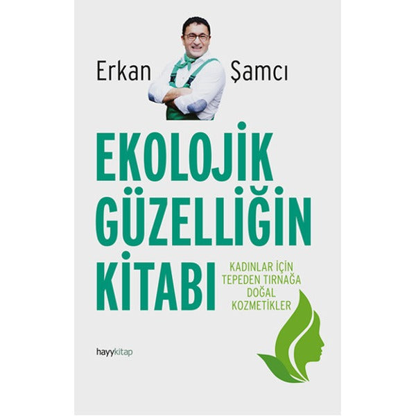 Ekolojik Güzelliğin Kitabı | Hayy Kitap