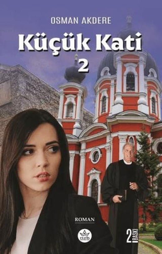 Küçük Kati - 2 | Elpis Yayınları (Ciltsiz)