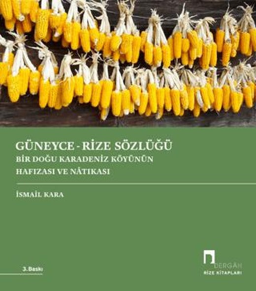 Güneyce - Rize Sözlüğü