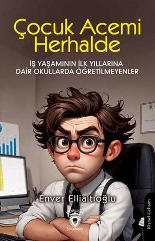 Çocuk Acemi Herhalde