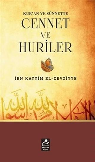 Kur'an ve Sünnette Cennet ve Huriler