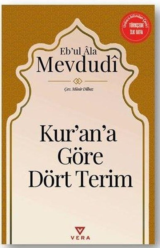 Kur'an'a Göre Dört Terim | Vera Kitap (İnce Kapak)