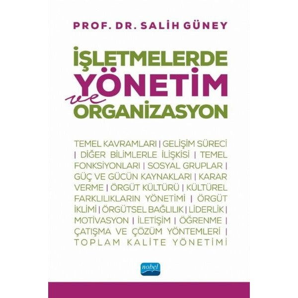 İşletmelerde Yönetim ve Organizasyon | Nobel Akademik Yayıncılık (İnce Kapak)