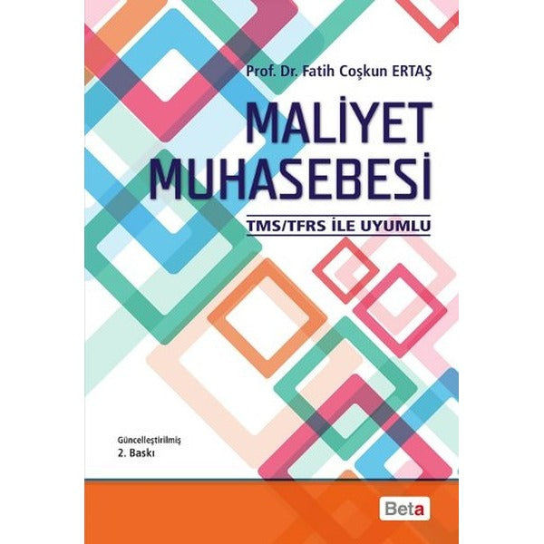 Maliyet Muhasebesi | Beta Yayınevi (Ciltsiz)