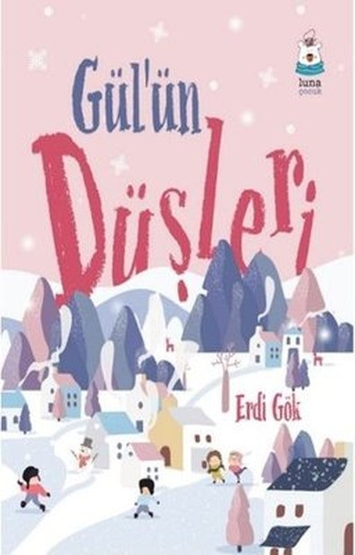 Gül'ün Düşleri | Luna Yayınları