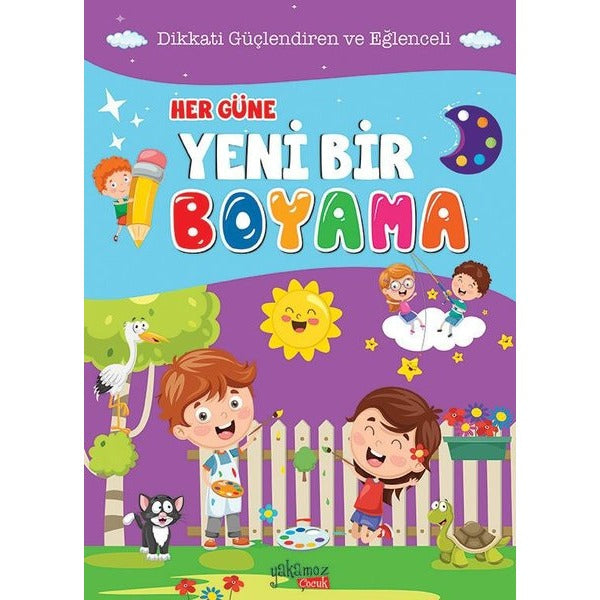 Her Güne Yeni Bir Boyama | Yakamoz Yayınları (İnce Kapak)