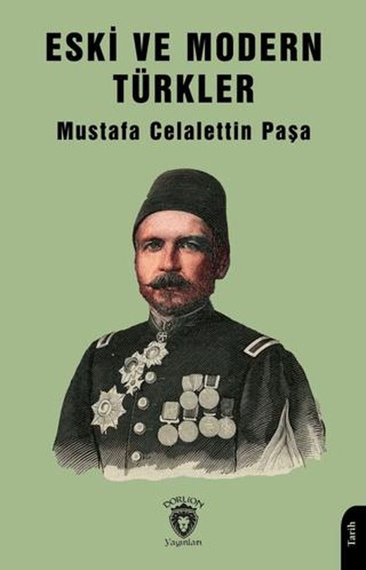 Eski ve Modern Türkler | Dorlion Yayınları (Ciltsiz)