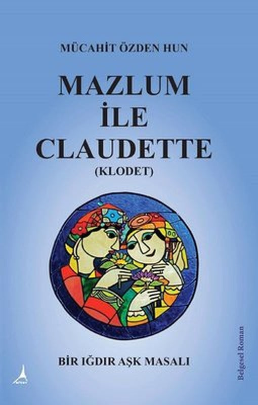 Mazlum ile Claudette | Alter Yayınları