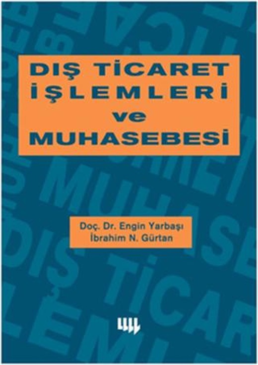 Dış Ticaret İşlemleri ve Muhasebesi | Literatür Yayıncılık (Ciltsiz)