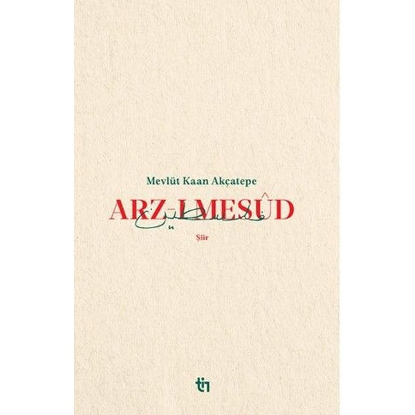 Arz - ı Mesud | Tin Yayınları (İnce Kapak)