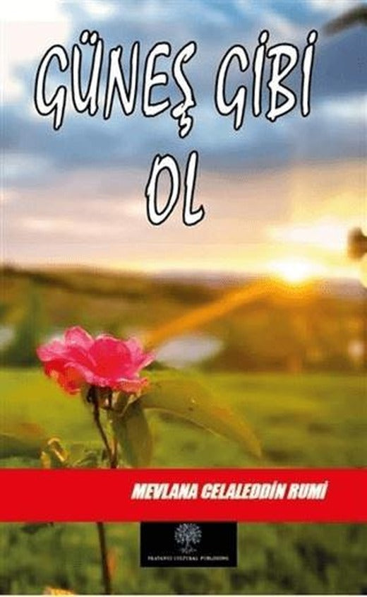 Güneş Gibi Ol | Platanus Publishing (Ciltsiz)