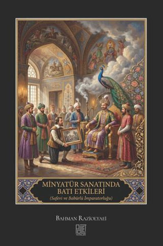 Minyatür Sanatında Batı Etkileri | Palet Yayınları (Ciltsiz)