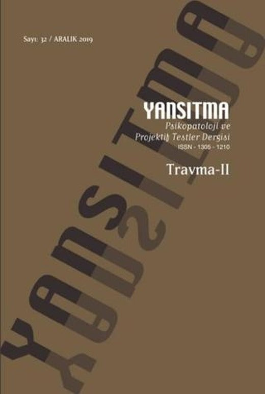 Yansıtma Dergisi Sayı 32 - Travma 2 | Yansıtma Dergisi Yayınları (Ciltsiz)