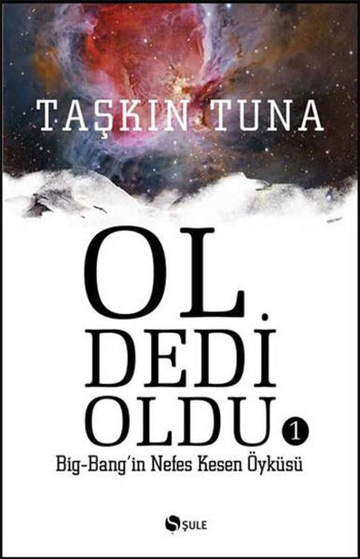 Ol Dedi Oldu 1 | Şule Yayınları - Taşkın Tuna Dizisi (İnce Kapak)