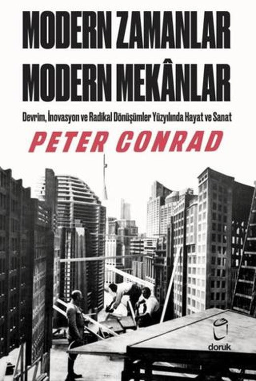 Modern Zamanlar, Modern Mekânlar | Doruk Yayınları (Ciltli)