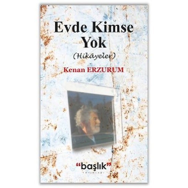Evde Kimse Yok - Hikayeler | Başlık Yayınları