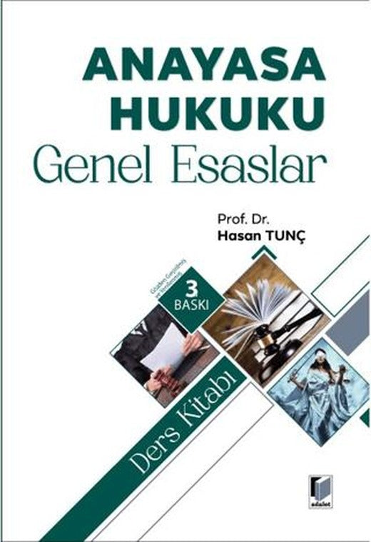 Anayasa Hukuku Genel Esaslar Ders Kitabı