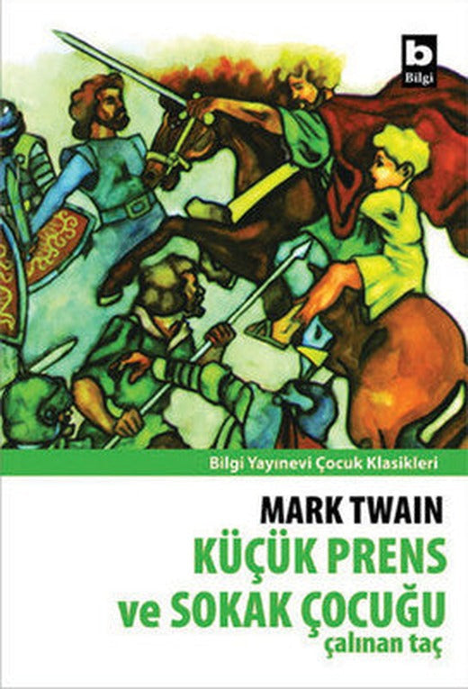 Küçük Prens ve Sokak Çocuğu - Çalınan Taç | Bilgi Yayınevi