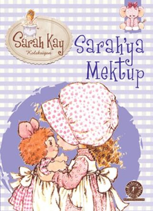 Sarah Kay Koleksiyonu 1 : Sarah’ya Mektup