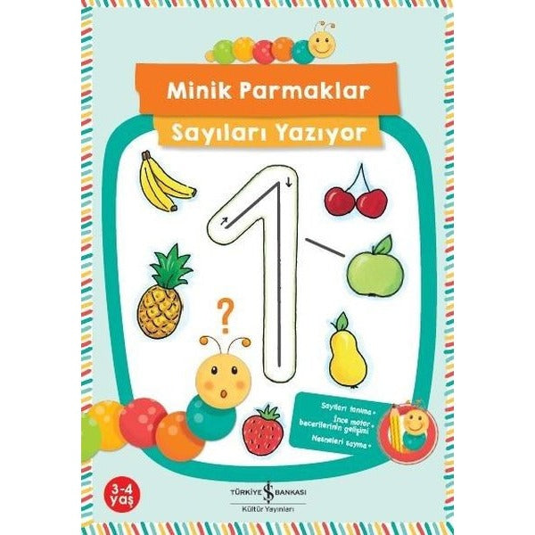 Minik Parmaklar Sayıları Yazıyor 3-4 Yaş | İş Bankası Kültür Yayınları