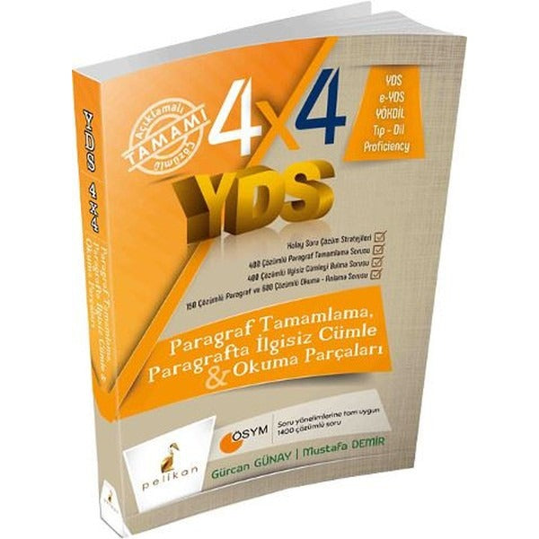 4x4 YDS Seti 2. Kitap Paragraf Tamamlama Paragrafta İlgisiz Cümle ve Okuma Parçaları | Pelikan Yayınları