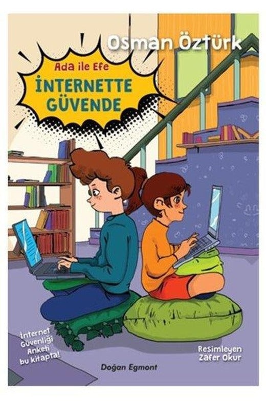Ada ile Efe İnternette Güvende | Doğan Çocuk (İnce Kapak)