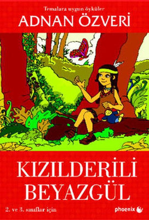 Kızılderili Beyazgül | Phoenix