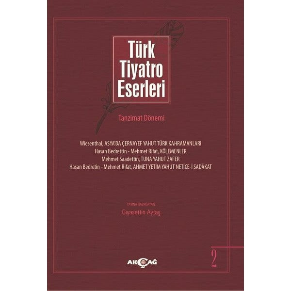 Türk Tiyatro Eserleri 2-Tanzimat Dönemi | Akçağ Yayınları (İnce Kapak)
