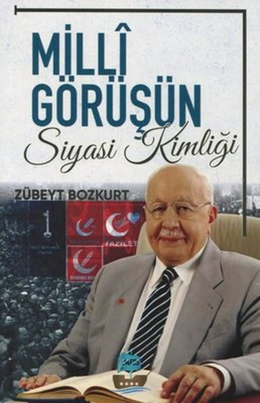 Milli Görüşün Siyasi Kimliği | Yafes Yayınları