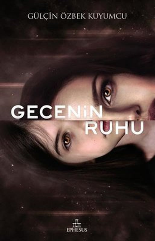 Gecenin Ruhu | Ephesus Yayınları