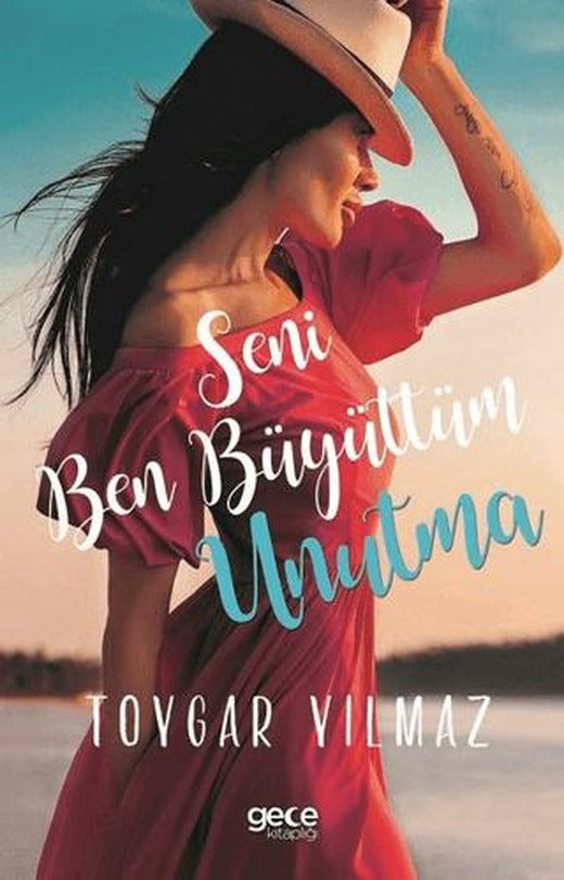 Seni Ben Büyüttüm Unutma | Gece Kitaplığı (Ciltsiz)